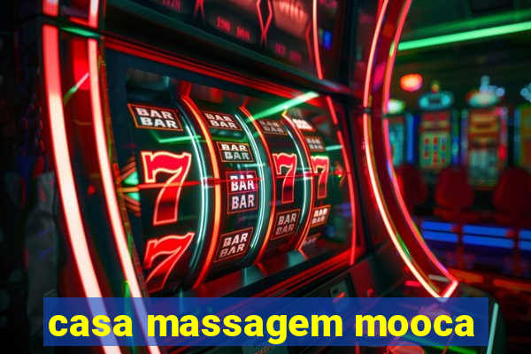 casa massagem mooca